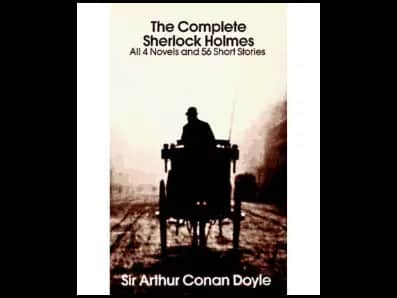 The Complete Sherlock Holmes 4 Novels 56 Short Stories