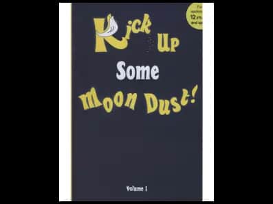 Kick Up Some Moon Dust ! – Volume 1