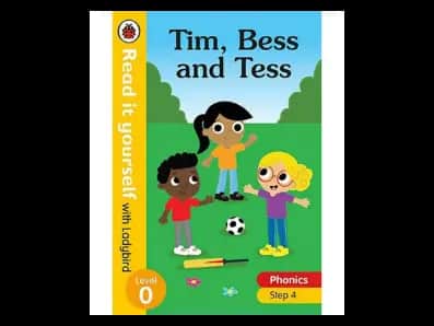 Read it yourself with Ladybird Level 0: Tim, Bess and Tess (Phonics Step 4)