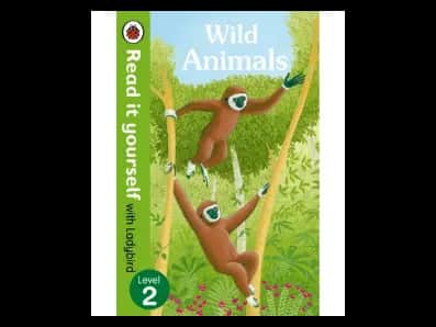 Read it yourself with Ladybird Level 2 : Wild Animals
