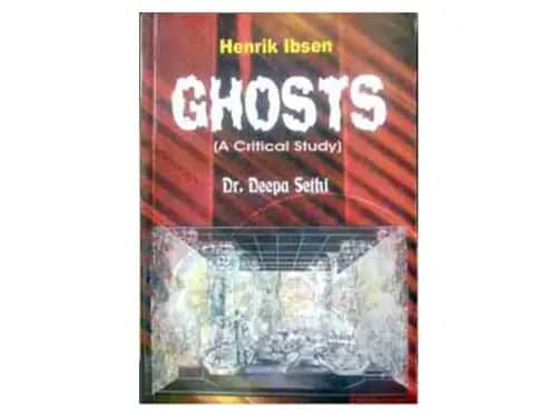 Henrik Ibsen Ghosts (A Critical Study) - 817581286