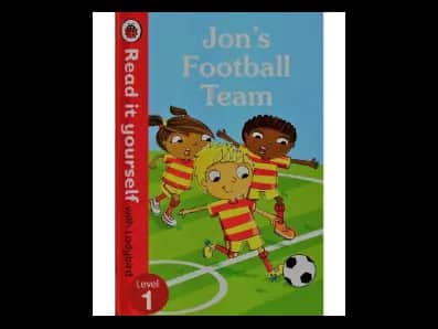 Read it yourself with Ladybird Level 1 :Jon’s Football Team