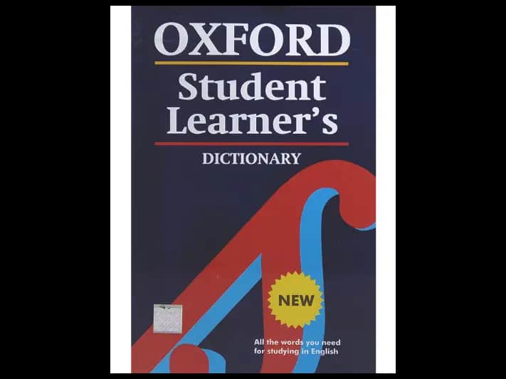 The Oxford Student Learner’s Dictionary