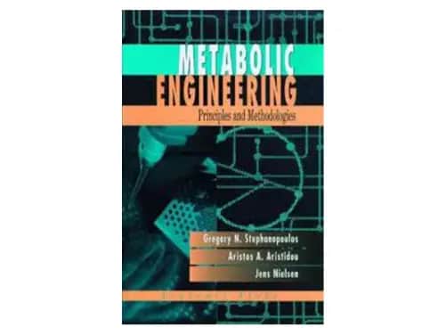 Metabolic Engineering : Principles and Methodologi