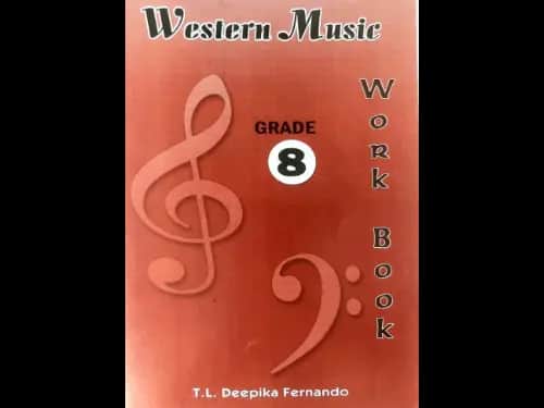 Western Music Work Book – Grade 8