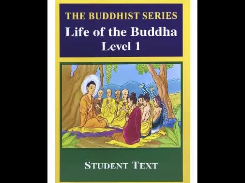The Buddhist Series Life of the Buddha Level 1