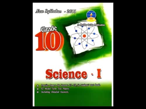 Grade 10 / Science – I (Master Guide)