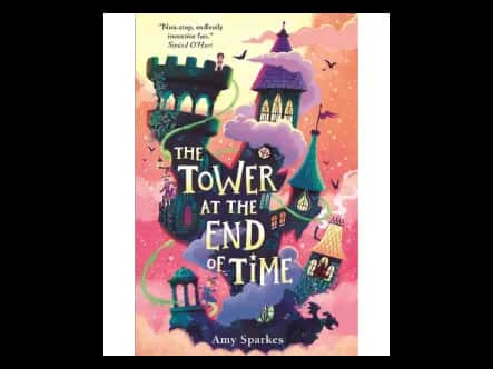 The Tower At The End Of Time (The House At The Edge Of Magic 2)