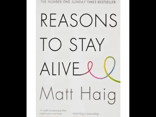 Reasons to Stay Alive