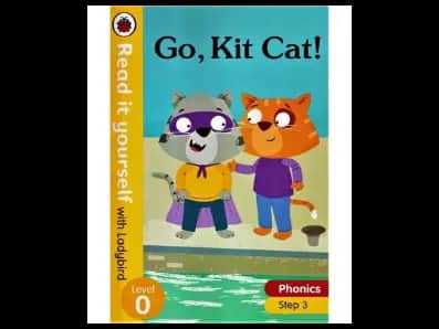 Read it yourself with Ladybird Level 0: Go, Kit Cat! (Phonics Step 3)
