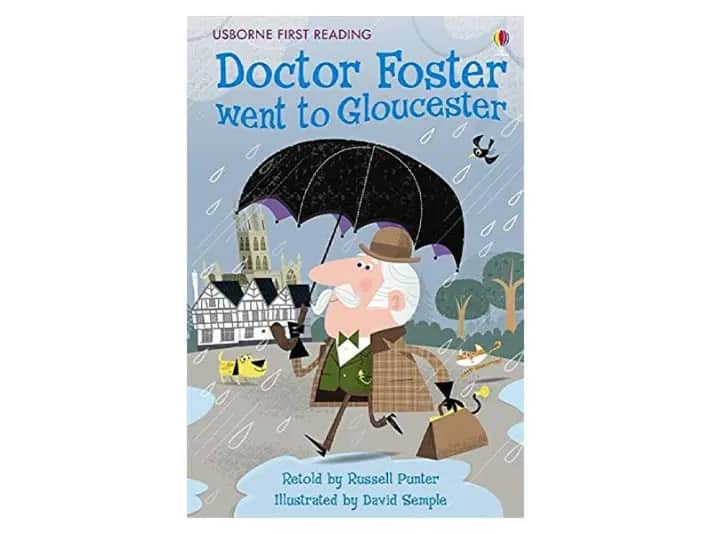 Doctor Foster Went to Gloucester - 9781409562757