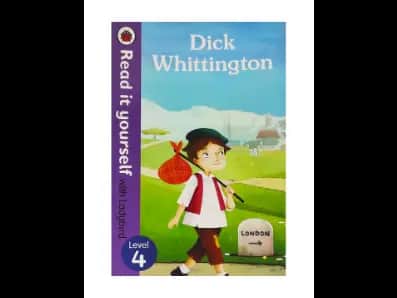 Dick Whittington – Read it yourself with Ladybird: Level 4