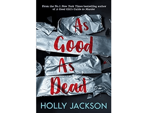 As Good as Dead : The Finale to A Good Girls Guide to Murder : 9781405298605