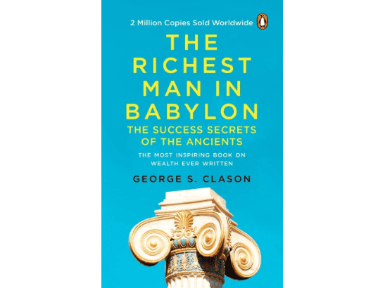 The Richest Man in Babylon (Blue cover – Penguin) By George S. Clason