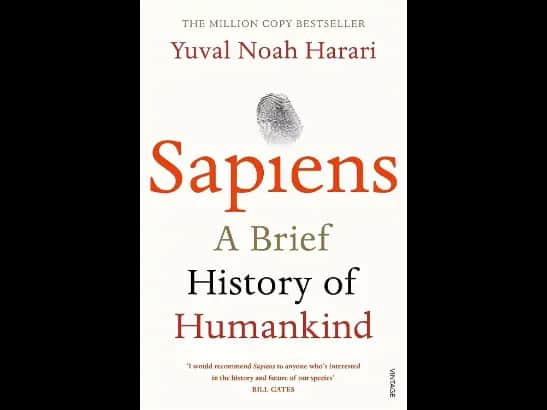 Sapiens : A Brief History of Humankind By Yuval Noah Harari