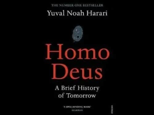 Homo Deus: A Brief History of Tomorrow