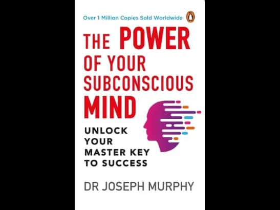 The Power of Your Subconscious Mind (Penguin) By Dr. Joseph Murphy