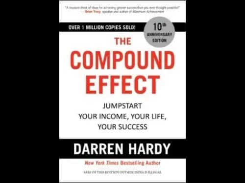 The Compound Effect By Darren Hardy