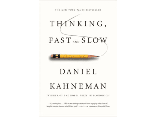 Thinking, Fast and Slow