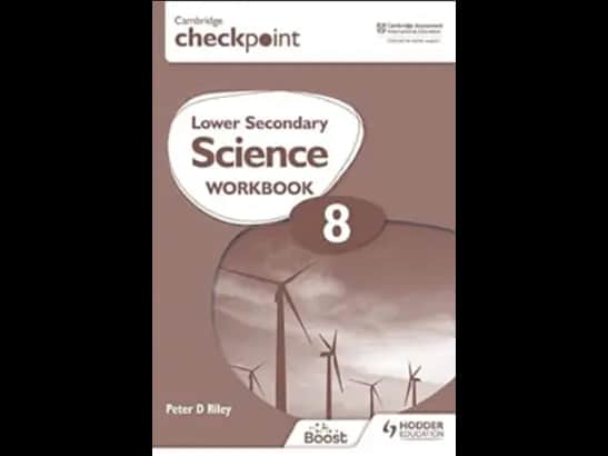 CAMBRIDGE CHECKPOINT LOWER SECONDARY SCIENCE WOOKBOOK -  8