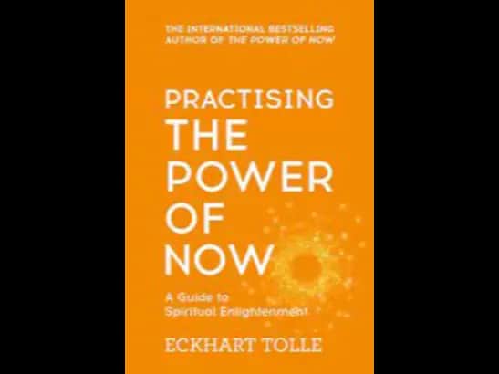 PRACTISING THE POWER OF NOW