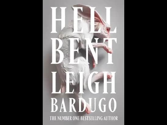 Hell Bent By Leigh Bardugo