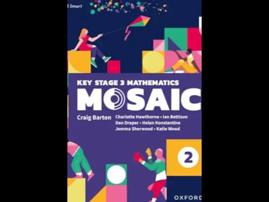 KEY STAGE 3 MATHEMATICS MOSAIC - 2