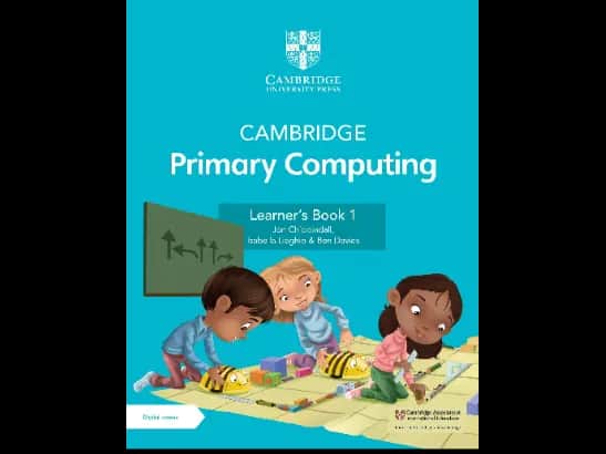CAMBRIDGE PRIMARY COMPUTING - LEARNERS BOOK 1