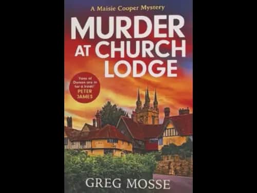 MURDER AT CHURCH LODGE - A MAISIE COOPER MYSTERY
