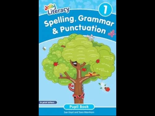 SPELLING GRAMMAR AND PUNCTUATION 1 - PUPIL BOOK