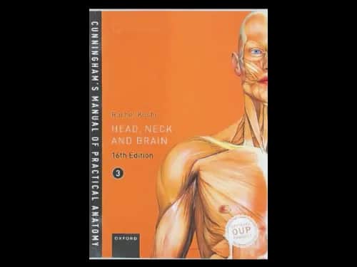 CUNNINGHAMS MANUAL OF PRACTICAL ANATOMY - 3