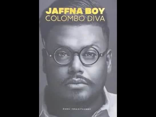 JAFFNA BOY - COLOMBO DIVA by DANU INNASITHAMBY