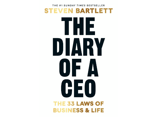 The Diary of a CEO: The 33 Laws of Business and Life By Steven Bartlett