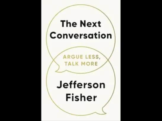 THE NEXT CONVERSATION by JEFFERSON FISHER