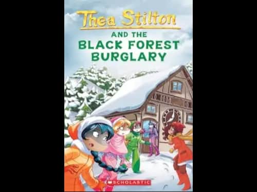 AND THE BLACE FOREST BURGLARY