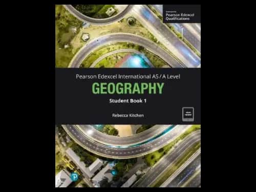 Pearson Edexcel International AS-A Level Geography Student Book 1 with code by Rebecca Kitchen