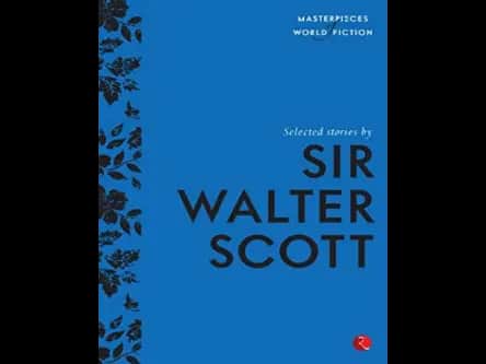 Selected Stories by Sir Walter Scott by Sir Walter Scott