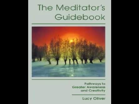 The Meditators Guidebook by Lucy Oliver