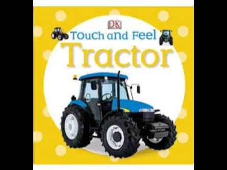 Touch and Feel Tractor by Not Assigned