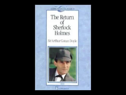 The Return of Sherlock Holmes by Sir Arthur Conan Doyle