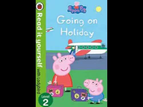 READ IT YOURSELF LEVEL 2 - GOING ON A HOLIDAY