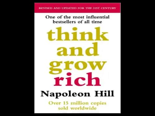 Think and Grow Rich by Napoleon Hill