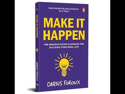 Make It Happen : The Manifestation Playbook for Building Your Ideal Life