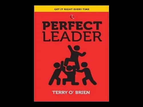 Perfect Leader by Terry O Brien