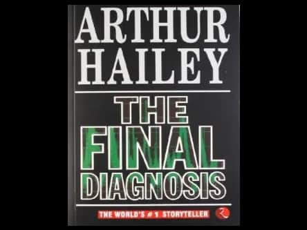 The Final Diagnosis by Arthur Halley