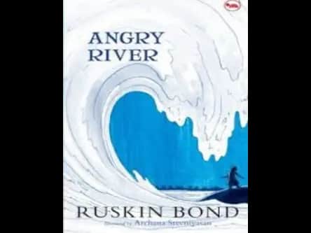 Angry River by Ruskin Bond