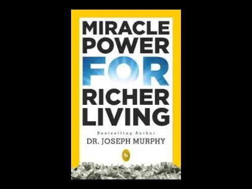 Miracle Power for Richer Living by Joseph Murphy