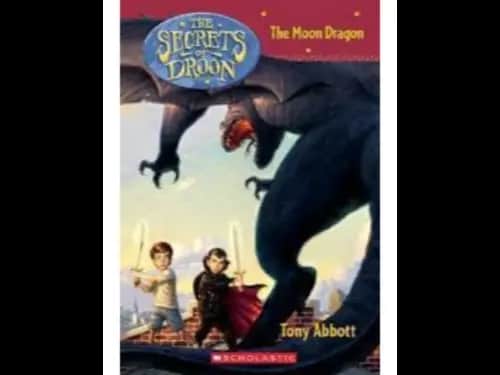 The Secrets Of Droon 26 : The Moon Dragon by Tony Abbott