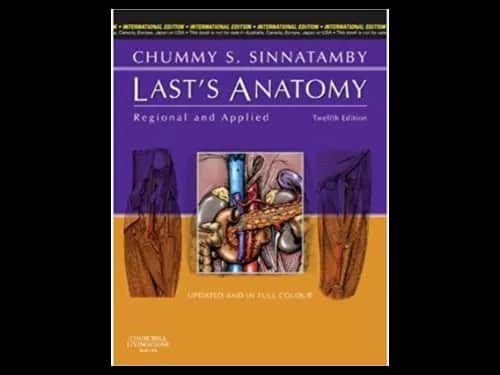 Lasts Anatomy 12th Edition : Regional and Applied by Chummy S.Sinnatamby
