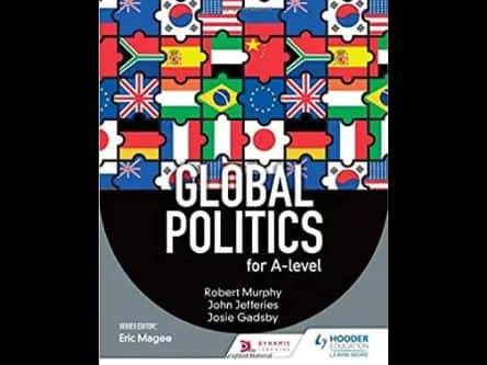 Global Politics for A Level by Robert Murphy,John Jefferies